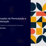 1 Aplicacoes de Permutacao e Combinacao